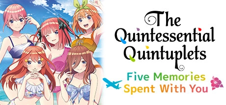 【PC】五等分的新娘～与你一起度过的五个回忆～｜ The Quintessential Quintuplets - Five Memories Spent With You